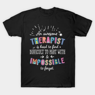 An awesome Therapist Gift Idea - Impossible to Forget Quote T-Shirt